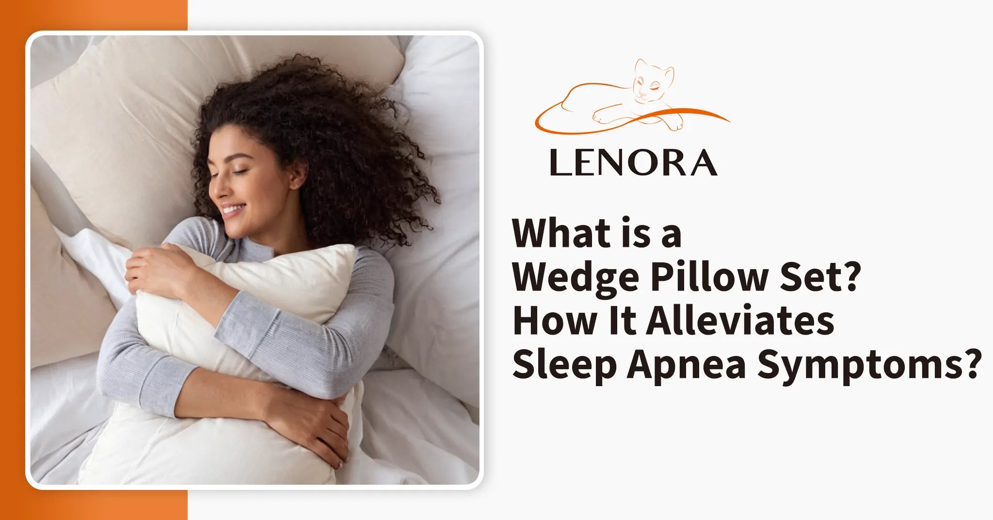 What is a Wedge Pillow Set? How It Alleviates Sleep Apnea Symptoms